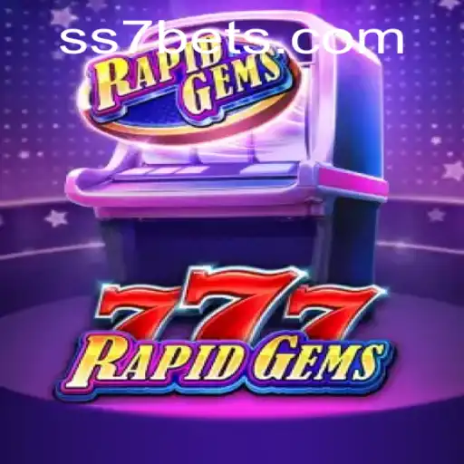 Discover the Exhilarating World of RapidGems777 on SS7.games